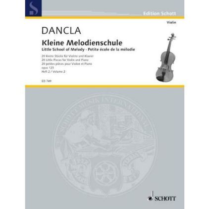 DANCLA:KLEINE MELODIEN SCHULE/LITTLE SCHOOL OF MELODY OP.123 VOL.2 VIOLIN&PIANO