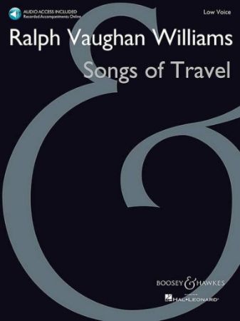VAUGHAN WILLIAMS:SONGS OF TRAVEL LOW VOICE + AUDIO ACCESS