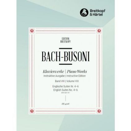 BACH J.S./BUSONI:PIANO WORKS VOL.8 ENGLISH SUITES NO.4-6 FOR PIANO