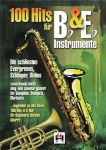 100 HITS FUR Bb & Eb INSTRUMENTE