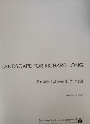 SCHWENK:LANDSCAPE FOR RICHARD LONG