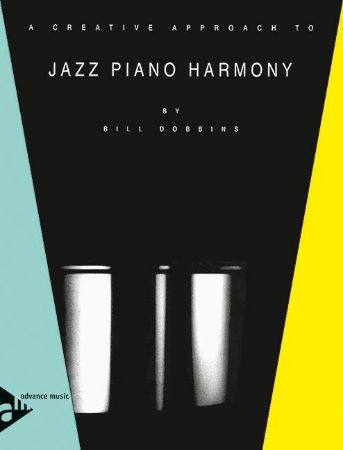 DOBBINS:A CREATIVE APPROACH TO JAZZ PIANO HARMONY