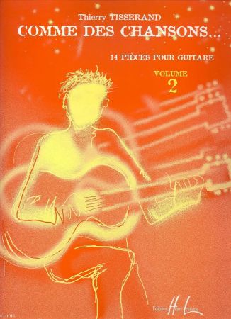 TISSERAND:COMME DES CHANSONS 2