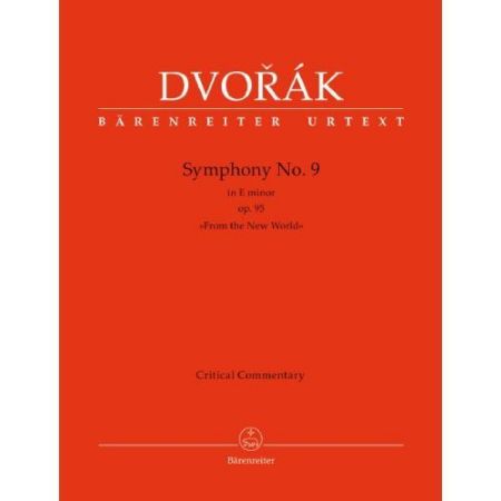 DVORAK:SYMPHONY NO.9 OP.95 CRITICAL COMMENTARY