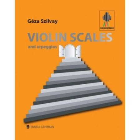 SZILVAY:VIOLIN SCALES AND ARPEGGIOS