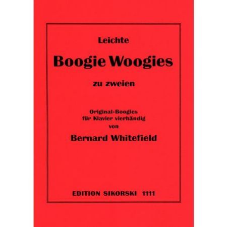 Leichte Boogie-Woogies zu zweien Klavier 4-händig