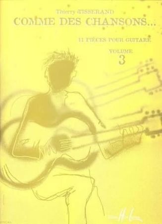 TISSERAND:COMME DES CHANSONS VOL.3 + CD