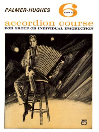 PALMER-HUGHES:ACCORDION COURSE 6