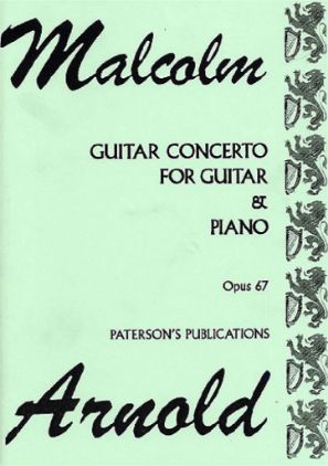 ARNOLD:CONCERTO FOR GUITAR AND PIANO OP.67