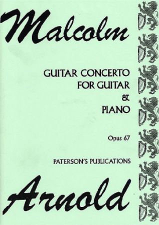 ARNOLD:CONCERTO FOR GUITAR AND PIANO OP.67