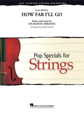 MIRANDA/KAZIK:How Far I'll Go STRING ORCHESTRA