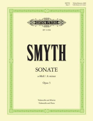 SMYTH:SONATE A-MOLL OP.5 VIOLONCELLO AND PIANO