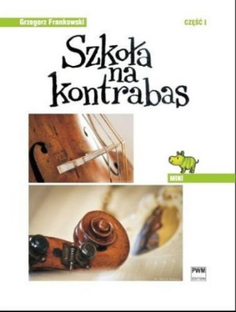 FRANKOWSKI:METHOD FOR THE DOUBLE BASS/SZKOLA NA KONTRABAS