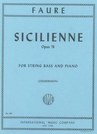 FAURE:SICILIENNE OP.78 STRING BASS AND PIANO
