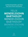 MENDELSSOHN EASY PIANO PIECES AND DANCES