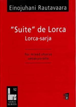 RAUTAVAARA:SUITE DE LORCA MIXED CHORUS
