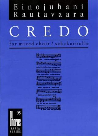 RAUTAVAARA:CREDO (1972) MIXED CHOIR