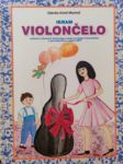 KRISTL MARINIČ:IGRAM VIOLONČELO UČBENIK Z ELEMENTI DELOVNEGA ZVEZKA + MP3