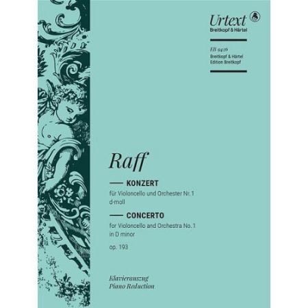 RAFF:CONCERTO D-MOLL OP.193 NO.1 VIOLONCELLO AND PIANO