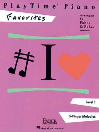FABER:PLAYTIME PIANO FAVORITES LEVEL 1 5 FINGER MELODIES