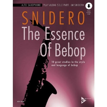 SNIDERO:THE ESSENCE OF BEBOP + AUDIO ACCESS