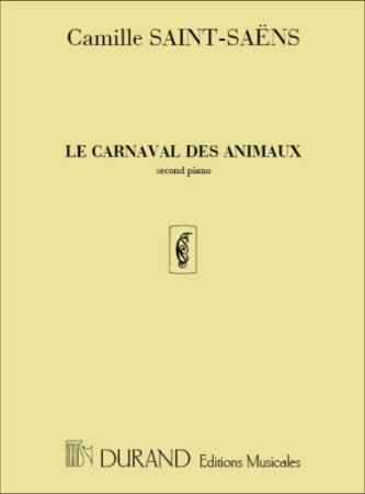 SAINT-SAENS:LE CARNAVAL DES ANIMAUX SECOND PIANO