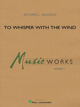 SAUCEDO:TO WHISPER WITH THE WIND CONCERT BAND