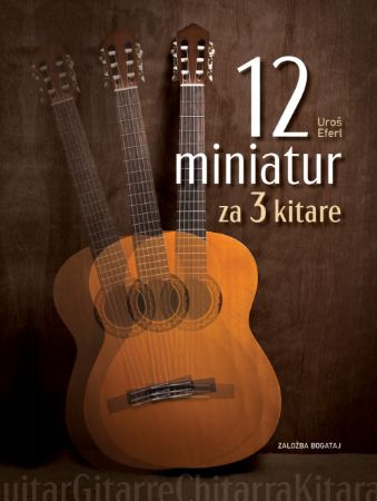 EFRL:12 MINIATUR ZA 3 KITARE