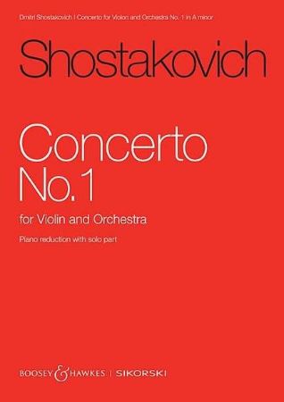 SHOSTAKOVICH:VIOLIN CONCERTO NO.1 A-MOLL FOR VIOLIN AND PIANO
