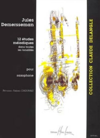 DEMESSSEMAN:12 ETUDES MELODIQUES POUR SAXOPHONE