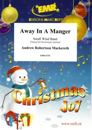 MACKERETH:AWAY IN A MANGER SMALL WIND BAND