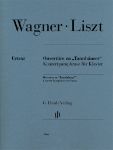 WAGNER/LISZT:OVERTURE TO TANNHAUSER PIANO