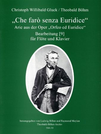 GLUCK/BOHM:CHE FARO SENZA EURIDICE ARIE  ORFEO ED EURIDICE FLOTE & KLAVIER