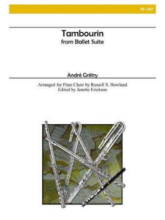 GRETRY:TAMBOURIN FROM BALLET SUITE FLUTE CHOIR
