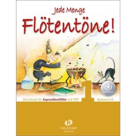 ERTL:JEDE MENGE FLOTENTONE! DIE SCHULE FUR SOPRANBLOCKFLOTE + AUDIO DOWNLOAD