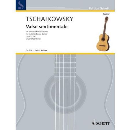 TCHAIKOVSKY:VALSE SENTIMENTALE OP.51/6 FOR CELLO AND GUITAR