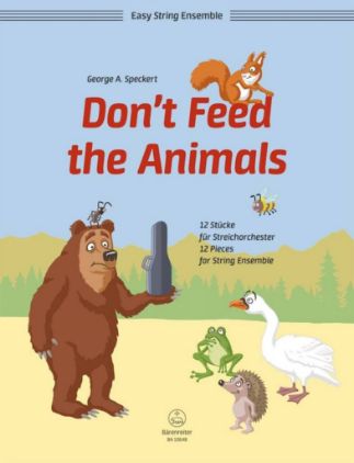 SPECKERT:DON'T FEED THE ANIMALS 12 PIECES FOR STRING ENSEMBLE