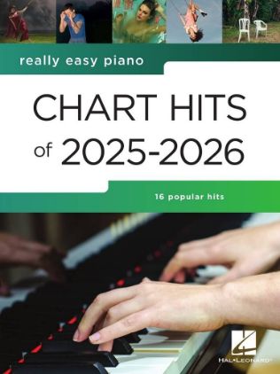 REALLY EASY PIANO CHART HITS OF 2025-2026
