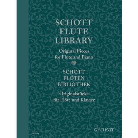 SCHOTT FLUTE LIBRARY ORIGINAL PIECES FOR FLUTE AND PIANO