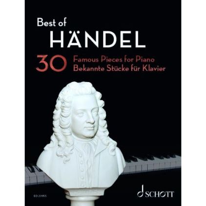 BEST OF HANDEL 30 FAMOUS PIECES FOR PIANO