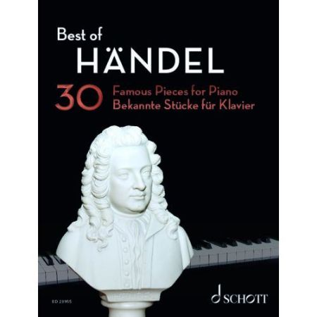BEST OF HANDEL 30 FAMOUS PIECES FOR PIANO