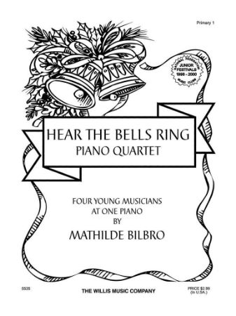 BILBRO:HEAR THE BELLS RING  8 HANDS 1 PIANO